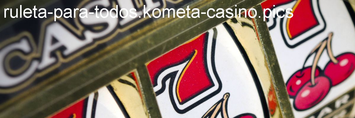 ruleta-para-todos.kometa-casino.pics